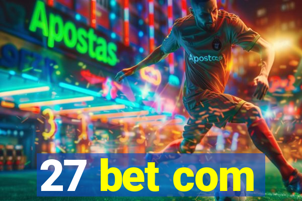 27 bet com